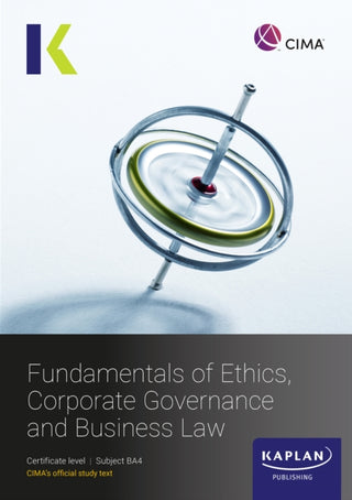 Cover image for 9781839967597 - BA4 FUNDAMENALS OF ETHICS, CORPORATE GOVERNANCE AND BUSINESS LAW - STUDY TEXT