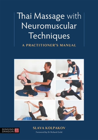 Cover image for 9781839970559 - Thai Massage with Neuromuscular Techniques
