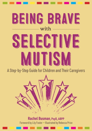 Supplemental image for 9781839970658 - Being Brave with Selective Mutism