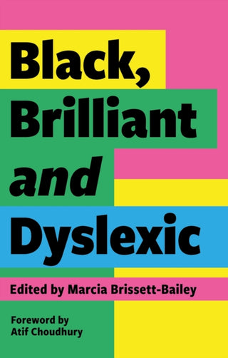 Cover image for 9781839971334 - Black, Brilliant and Dyslexic