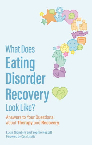 Cover image for 9781839972201 - What Does Eating Disorder Recovery Look Like?