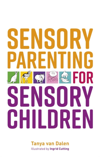 Cover image for 9781839972546 - Sensory Parenting for Sensory Children