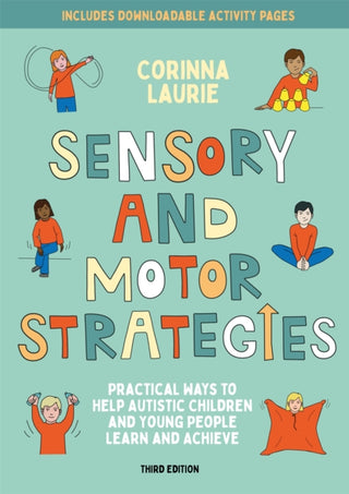 Cover image for 9781839972720 - Sensory and Motor Strategies (3rd edition)