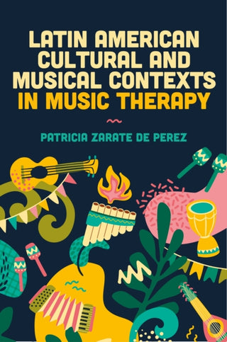 Cover image for 9781839973062 - Latin American Cultural and Musical Contexts in Music Therapy