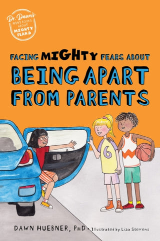 Cover image for 9781839974649 - Facing Mighty Fears About Being Apart From Parents