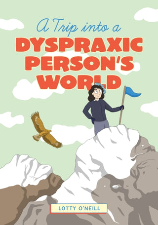 Cover image for 9781839975172 - A Trip into a Dyspraxic Person's World