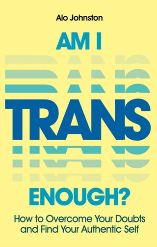 Cover image for 9781839975349 - Am I Trans Enough?