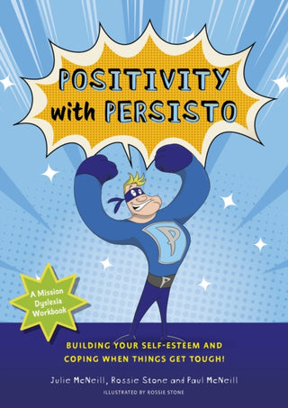 Cover image for 9781839976049 - Mission Dyslexia: Positivity with Persisto