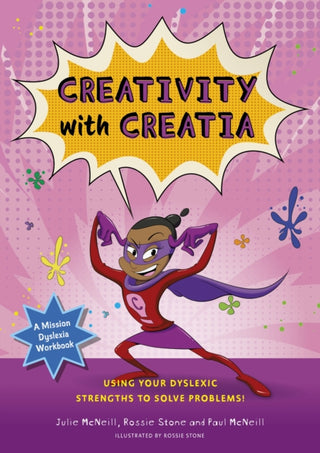 Cover image for 9781839976063 - Mission Dyslexia: Creativity with Creatia