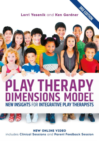 Supplemental image for 9781839976537 - Play Therapy Dimensions Model
