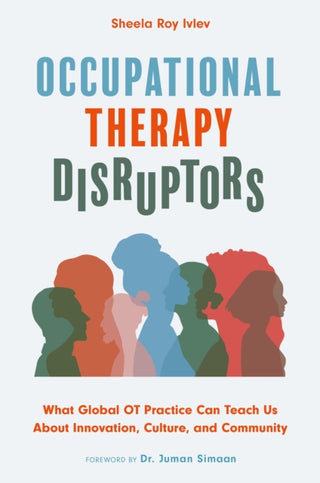 Cover image for 9781839976650 - Occupational Therapy Disruptors