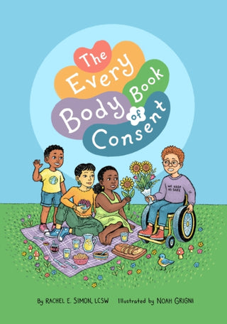Cover image for 9781839976834 - The Every Body Book of Consent