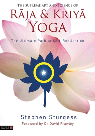 Cover image for 9781839977596 - The Supreme Art and Science of Raja and Kriya Yoga