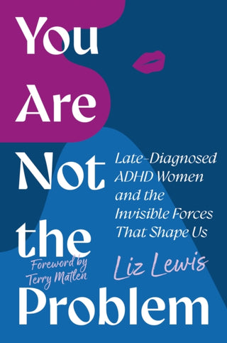 Cover image for 9781839977947 - You Are Not the Problem