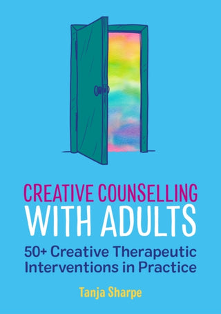 Supplemental image for 9781839978357 - Creative Counselling with Adults