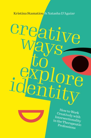 Cover image for 9781839978944 - Creative Ways to Explore Identity