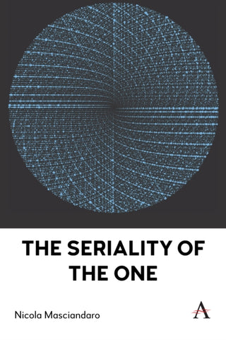 Cover image for 9781839994289 - The Seriality of the One