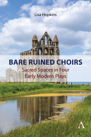 Cover image for 9781839995118 - Bare Ruined Choirs