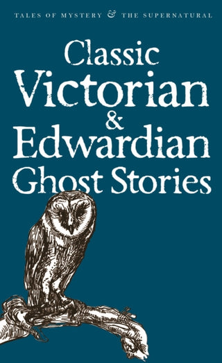 Cover image for 9781840220667 - Classic Victorian & Edwardian Ghost Stories
