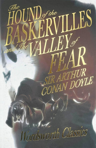 Cover image for 9781840224009 - The Hound of the Baskervilles & The Valley of Fear