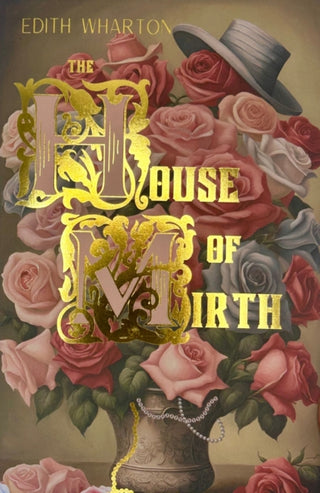 Cover image for 9781840224191 - The House of Mirth