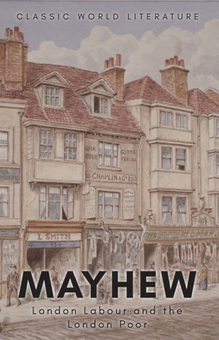 Cover image for 9781840226195 - London Labour and the London Poor