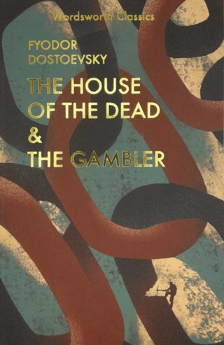 Cover image for 9781840226294 - The House of the Dead / The Gambler