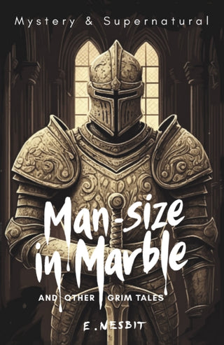 Supplemental image for 9781840229059 - Man-Size in Marble and Other Grim Tales