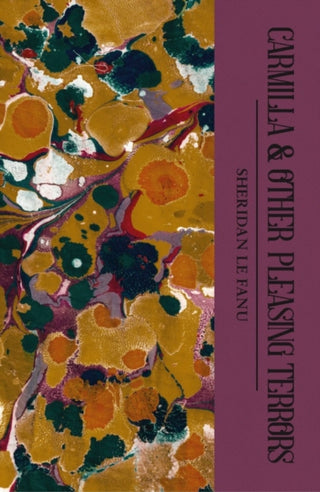 Cover image for 9781840229714 - Carmilla And Other Pleasing Terrors
