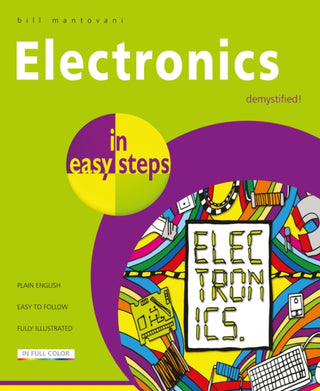 Cover image for 9781840787597 - Electronics in easy steps
