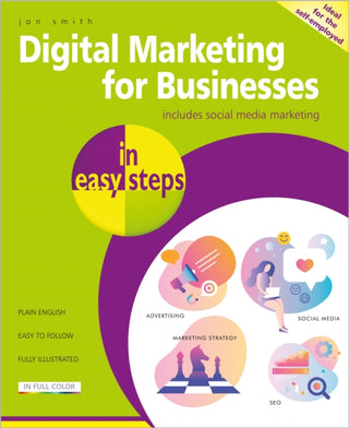 Cover image for 9781840788631 - Digital Marketing for Businesses in easy steps