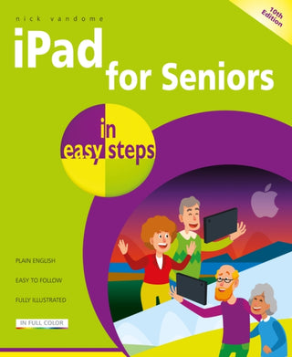 Cover image for 9781840789096 - iPad for Seniors in easy steps
