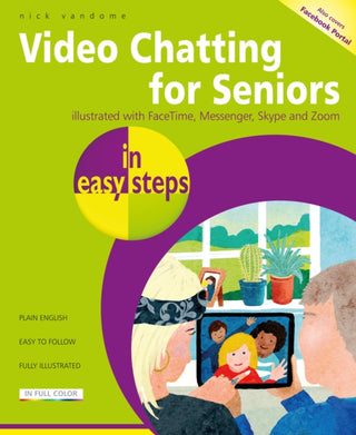 Cover image for 9781840789324 - Video Chatting for Seniors in easy steps