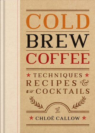 Cover image for 9781840919493 - Cold Brew Coffee