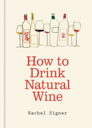 Cover image for 9781840919813 - How to Drink Natural Wine