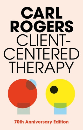 Cover image for 9781841198408 - Client Centered Therapy (New Ed)