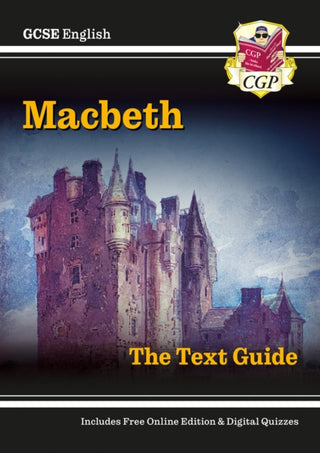 Cover image for 9781841461168 - GCSE English Shakespeare Text Guide - Macbeth includes Online Edition & Quizzes