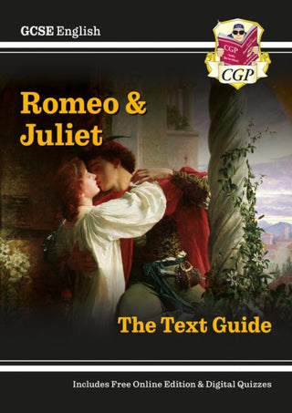 Cover image for 9781841461182 - GCSE English Shakespeare Text Guide - Romeo & Juliet includes Online Edition & Quizzes