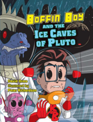 Cover image for 9781841676265 - Boffin Boy and the Ice Caves of Pluto