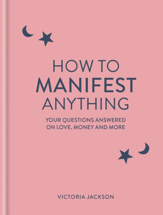 Cover image for 9781841815640 - How to Manifest Anything