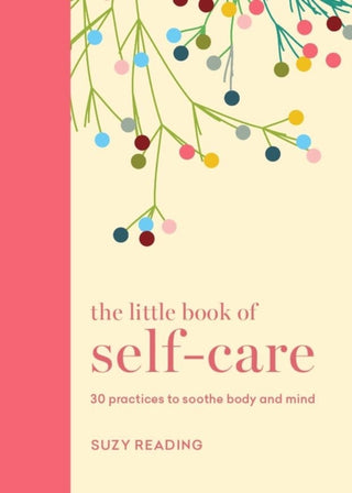 Supplemental image for 9781841815787 - The Little Book of Self-care