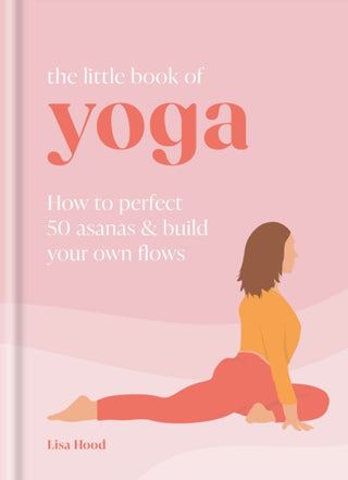 Cover image for 9781841815930 - The Little Book of Yoga