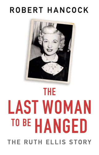 Cover image for 9781841884479 - The Last Woman to be Hanged