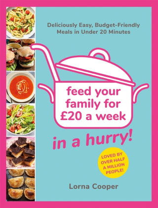 Cover image for 9781841884530 - Feed Your Family For £20...In A Hurry!
