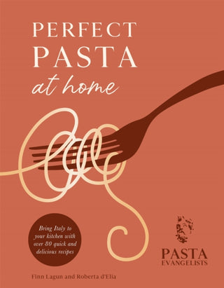 Cover image for 9781841884752 - Perfect Pasta at Home