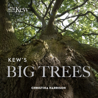Cover image for 9781842466872 - Kew’s Big Trees
