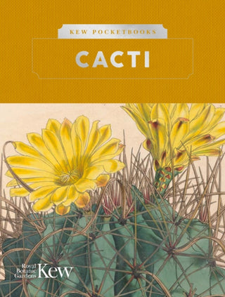 Cover image for 9781842467121 - Kew Pocketbooks: Cacti