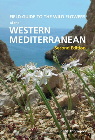 Cover image for 9781842467398 - Field Guide to the Wildflowers of the Western Mediterranean, Second edition