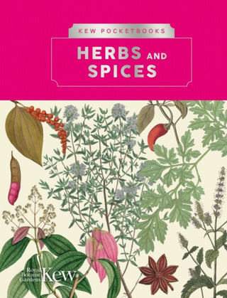 Cover image for 9781842467534 - Kew Pocketbooks: Herbs and Spices