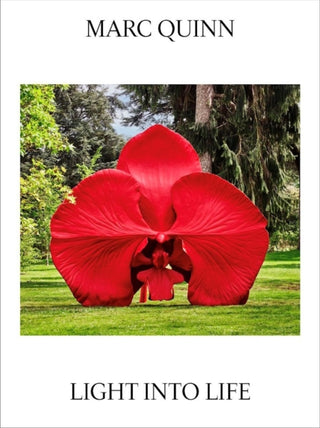Cover image for 9781842468258 - Marc Quinn: Light Into Life